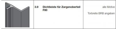 Hörmann Dichtleiste für Zargenoberteil  F80, 144