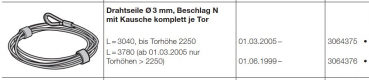 Hörmann Drahtseile (1 Paar) Durchmesser 3 mm mit Kausche kpl. L = 3040 mm, Beschlag N bis Torhöhe 2250 mm, 3064375