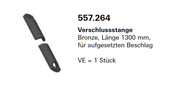 Jansen Janisol Arte 2.0 Verschlussstange, Länge 1300 mm, Stahl Bronze, für aufgesetzten Fensterbeschlag, Artikel Nr.557.264