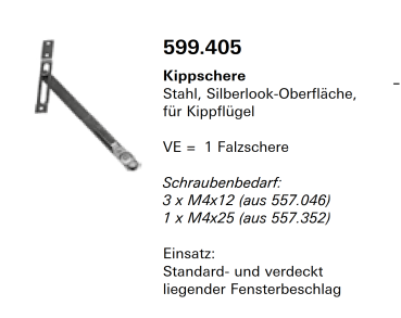 Schüco Jansen-Economy 50 Fenster, Kippschere Stahl, Artikelnummer 599.405, Beschläge