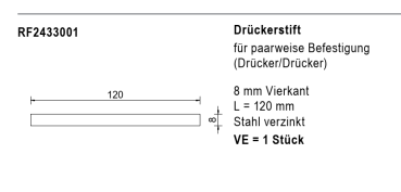 rp fineline 70D, Drückerstift 8 mm Vierkant, L 120 mm, Artikel Nummer, RF2433001, 30058584