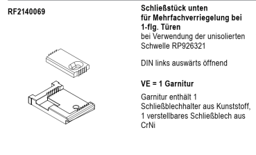 rp fineline 70D, Schließstück unten für Mehrfachverriegelung bei 1-flg. Türen, DIN links auswärts öffnend, Artikel Nummer, RF2140069