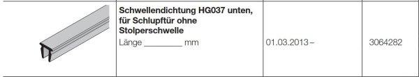 Hörmann Schwellendichtung HG037 unten für Schlupftür ohne Stolperschwelle Zubehör für Torglieder der Baureihe 50 , 3064282