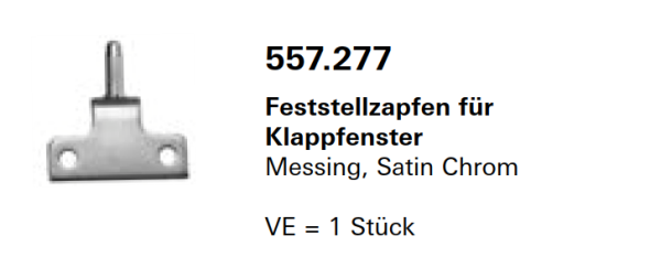 Jansen Janisol Arte 2.0 Feststellzapfen für Klappfenster, Messing, Satin Chrom, Artikel Nr.557.277
