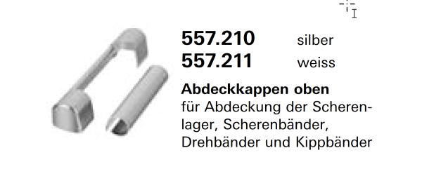 Schüco Jansen-Economy 50 Fenster, Abdeckkappen oben weiss, Scherenlager, Scherenbänder, Artikelnummer, 557.211, Beschläge