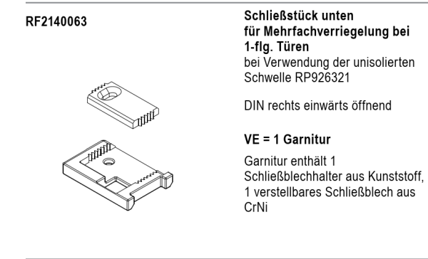 rp fineline 70D, Schließstück unten für Mehrfachverriegelung bei 1-flg.Türen, DIN rechts, einwärts öffnend, Artikel Nummer, RF2140063