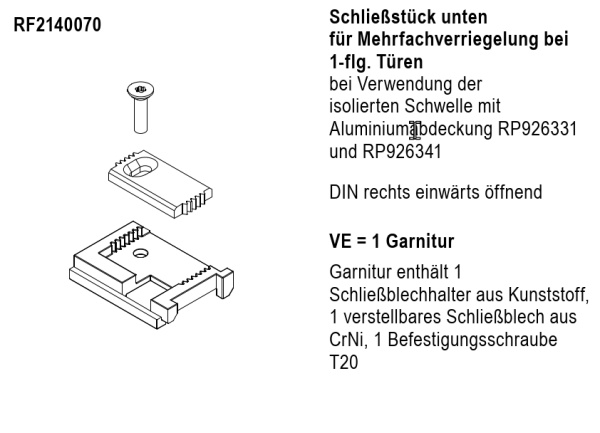 rp fineline 70D, Schließstück unten für Mehrfachverriegelung bei 1-flg.Türen, DIN rechts, einwärts öffnend, Artikel Nummer, RF2140070, 30058538