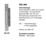 Schüco Jansen Janisol 2 EI30, Falztreibriegel Stulp Edelstahl, links und rechts verwendbar, Artikelnummer 555.380